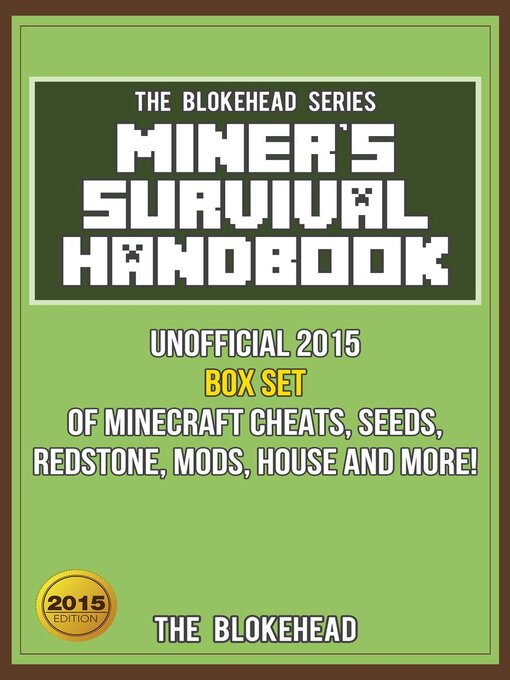 Title details for Miner's Survival Handbook by The Blokehead - Available